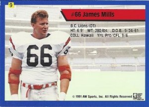 Jim Mills played in the NFL and CFL. 